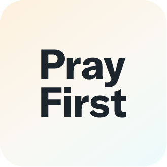 Pray First App